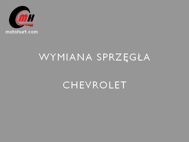 Wymiana sprzęgła Chevrolet Warszawa
